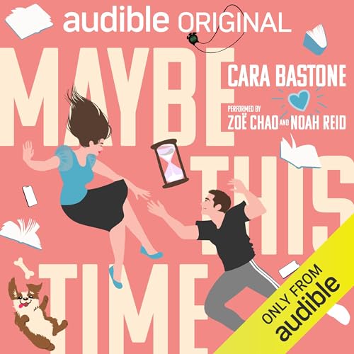 Maybe This Time Audiobook By Cara Bastone cover art