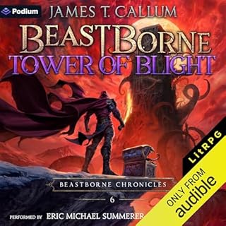 Tower of Blight Audiobook By James T. Callum cover art