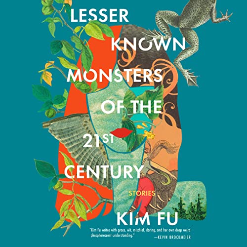 Lesser Known Monsters of the 21st Century Audiolibro Por Kim Fu arte de portada