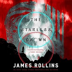 The Starless Crown Audiolibro Por James Rollins arte de portada