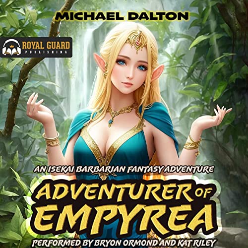 Adventurer of Empyrea Audiobook By Michael Dalton cover art