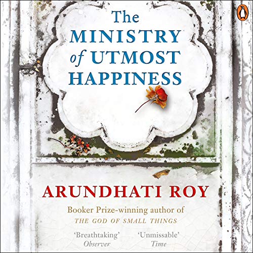 Ministry of Utmost Happiness Audiolibro Por Arundhati Roy arte de portada