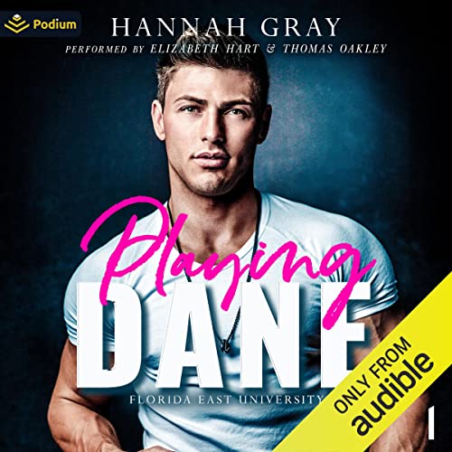 Playing Dane Audiobook By Hannah Gray cover art