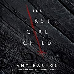 The First Girl Child Audiolibro Por Amy Harmon arte de portada