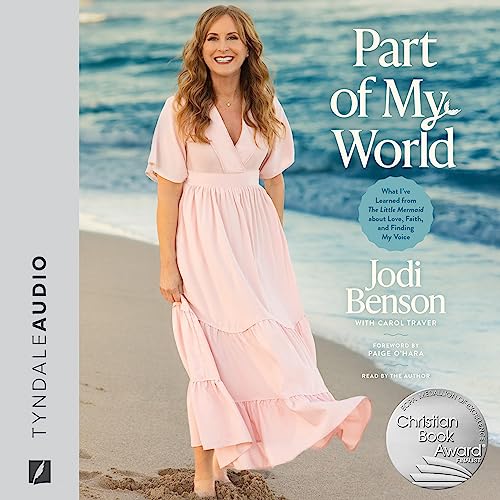 Part of My World Audiolibro Por Jodi Benson, Paige O'Hara - foreword, Carol Traver - contributor arte de portada