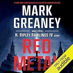 Red Metal Audiolibro Por Mark Greaney, Lieutenant Colonel Hunter Ripley Rawlings IV - USMC arte de portada