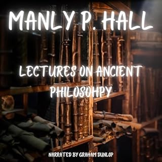 Lectures on Ancient Philosophy Audiolibro Por Manly P. Hall arte de portada