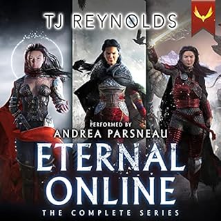 Eternal Online: The Complete Series: (A LitRPG Series Box Set: Books 1-3) Audiobook By TJ Reynolds cover art