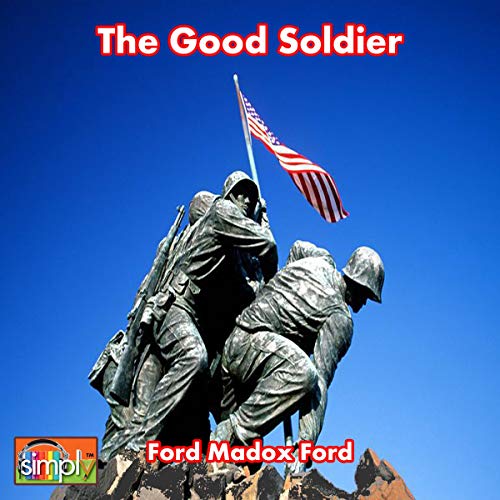 The Good Soldier Audiolibro Por Ford Madox Ford arte de portada
