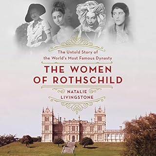 The Women of Rothschild Audiolibro Por Natalie Livingstone arte de portada