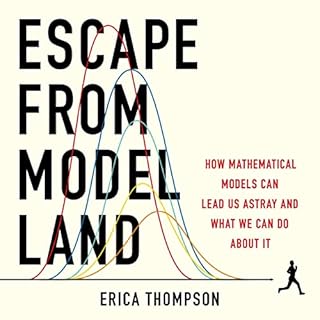 Escape from Model Land Audiobook By Erica Thompson cover art