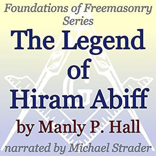 The Legend of Hiram Abiff Audiolibro Por Manly P. Hall arte de portada