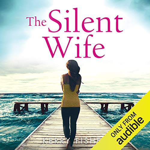 The Silent Wife Audiolibro Por Kerry Fisher arte de portada