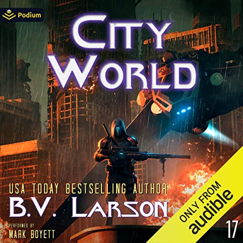 City World Audiobook By B.V. Larson cover art