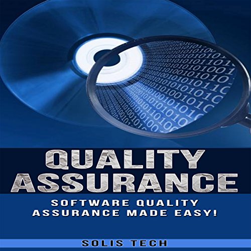 Quality Assurance Audiobook By Solis Tech cover art