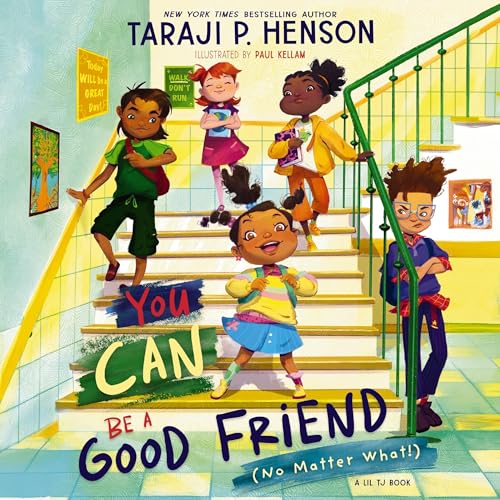 You Can Be a Good Friend (No Matter What!) Audiolibro Por Taraji P. Henson, Paul Kellam - illustrator arte de portada