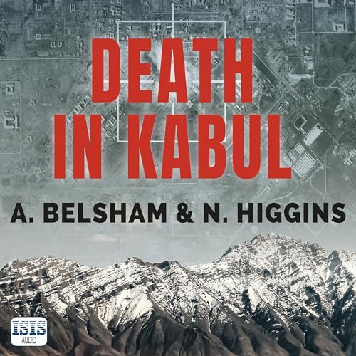 Death in Kabul Audiolibro Por A. Belsham, N. Higgins arte de portada