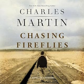 Chasing Fireflies Audiolibro Por Charles Martin arte de portada