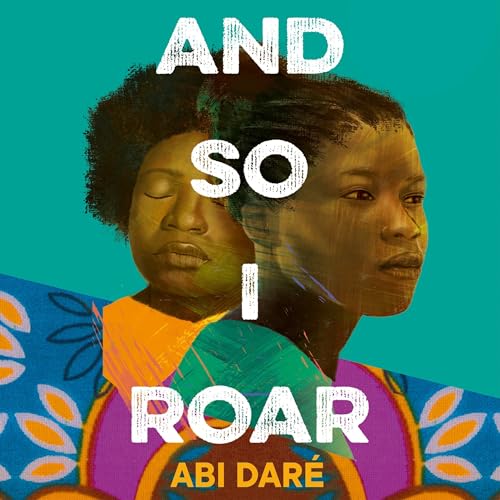 And so I Roar Audiolibro Por Abi Dar&eacute; arte de portada