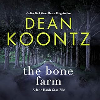 The Bone Farm Audiobook By Dean Koontz cover art