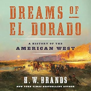 Dreams of El Dorado Audiolibro Por H. W. Brands arte de portada