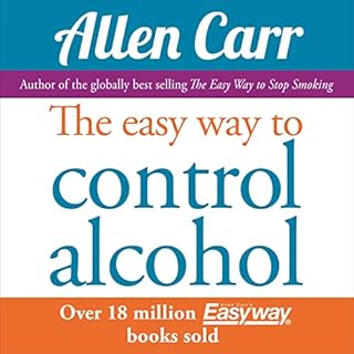 The Easy Way to Control Alcohol Audiobook By Allen Carr cover art