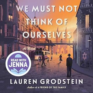 We Must Not Think of Ourselves Audiolibro Por Lauren Grodstein arte de portada