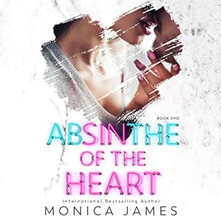 Absinthe of the Heart Audiolibro Por Monica James arte de portada