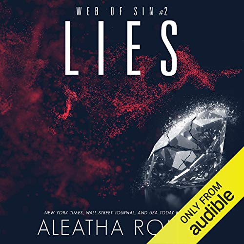 Lies Audiobook By Aleatha Romig cover art