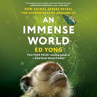 An Immense World Audiobook By Ed Yong cover art