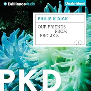 Our Friends from Frolix 8 Audiolibro Por Philip K. Dick arte de portada