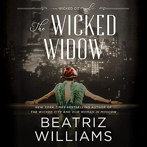The Wicked Widow Audiobook By Beatriz Williams cover art