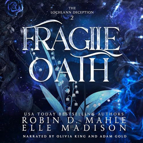 Fragile Oath Audiolibro Por Robin D. Mahle, Elle Madison arte de portada