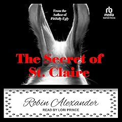 The Secret of St. Claire Audiolibro Por Robin Alexander arte de portada