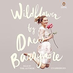 Wildflower Audiolibro Por Drew Barrymore arte de portada