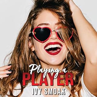 Playing a Player Audiobook By Ivy Smoak cover art