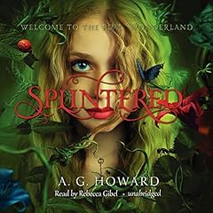 Splintered Audiobook By A. G. Howard cover art