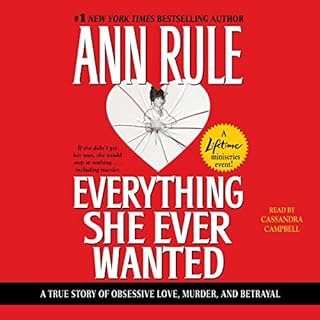 Everything She Ever Wanted Audiolibro Por Ann Rule arte de portada