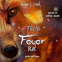 Fuchs Feuer Rot [Fox Fire Red] Audiolibro Por Hanna J. Creek arte de portada