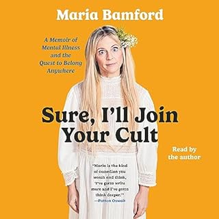 Sure, I'll Join Your Cult Audiolibro Por Maria Bamford arte de portada