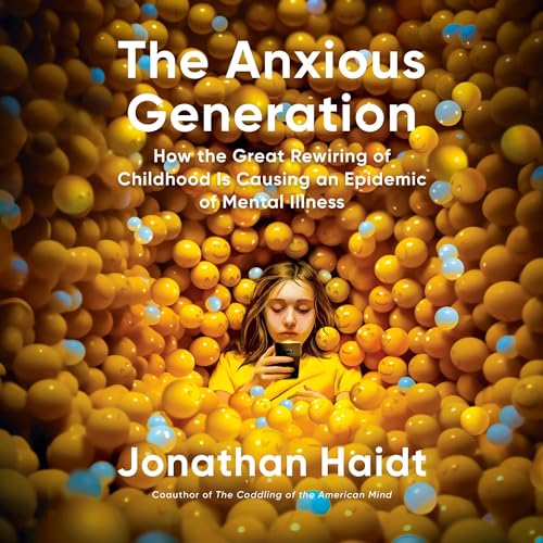 The Anxious Generation Audiolibro Por Jonathan Haidt arte de portada