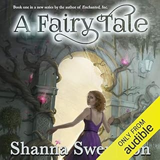 A Fairy Tale Audiobook By Shanna Swendson cover art