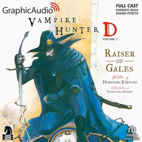 Raiser of Gales (Dramatized Adaptation) Audiolibro Por Hideyuki Kikuchi, Yoshitaka Amano arte de portada