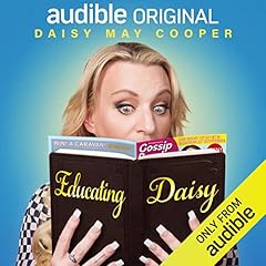 Educating Daisy with Daisy May Cooper cover art