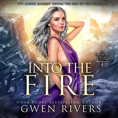 Into the Fire Audiobook By Gwen Rivers cover art