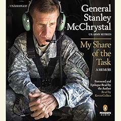 My Share of the Task Audiolibro Por General Stanley McChrystal arte de portada