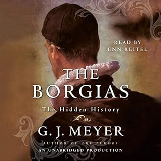 The Borgias Audiolibro Por G. J. Meyer arte de portada