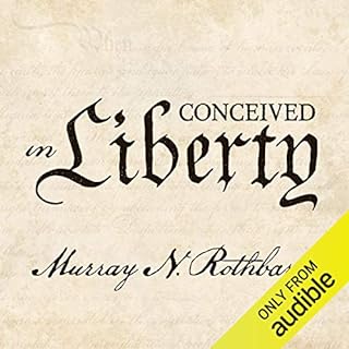 Conceived in Liberty Audiolibro Por Murray N. Rothbard arte de portada