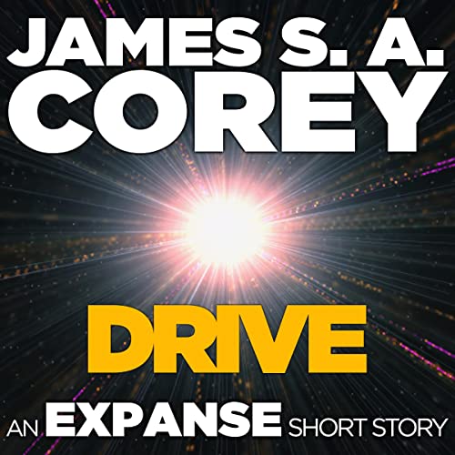 Drive Audiobook By James S. A. Corey cover art