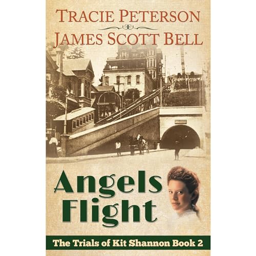 Angels Flight (The Trials of Kit Shannon #2) Audiolibro Por James Scott Bell, Tracie Peterson arte de portada